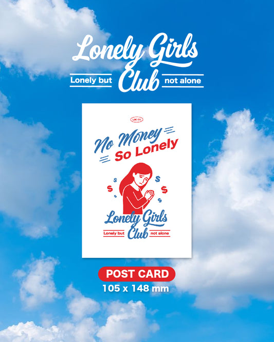Post card - NO MONEY SO LONELY
